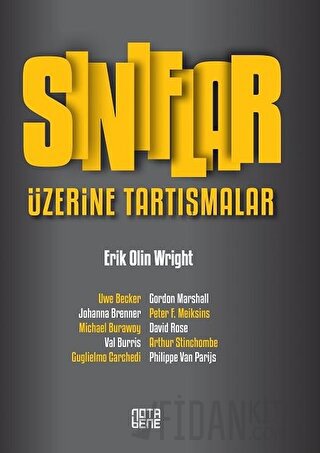 Sınıflar Üzerine Tartışmalar Erik Olin Wright