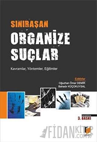 Sınıraşan Organize Suçlar Bahadır Küçükuysal