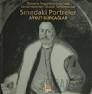 Sınırdaki Portreler Aykut Gürçağlar