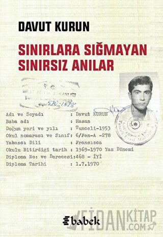 Sınırlara Sığmayan Sınırsız Anılar Davut Kurun