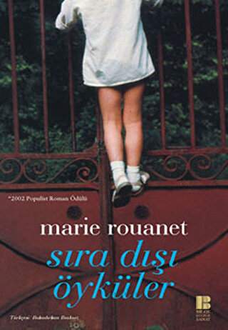 Sıra Dışı Öyküler Marie Rouanet