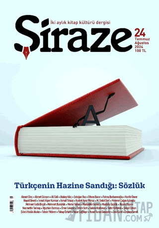 Şiraze Dergisi Sayı: 24 Temmuz-Ağustos 2024