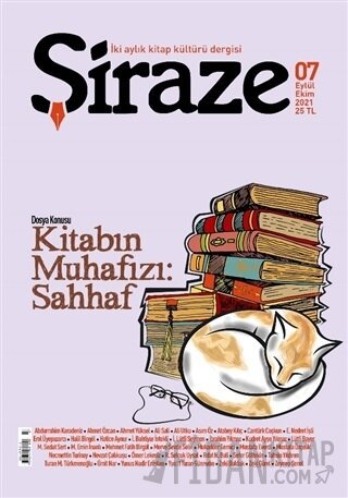 Şiraze İki Aylık Kitap Kültürü Dergisi Sayı: 07 Eylül-Ekim 2021