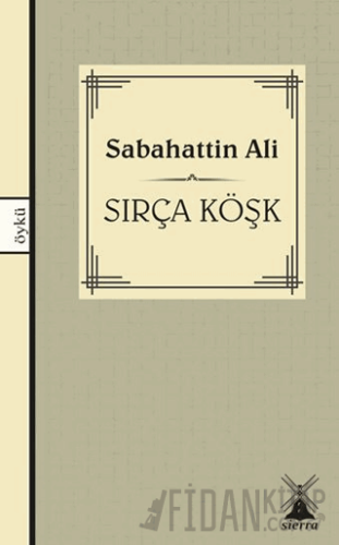 Sırça Köşk Sabahattin Ali