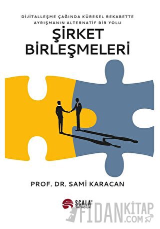 Şirket Birleşmeleri Sami Karacan