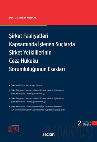 Şirket Faaliyetleri Kapsamında İşlenen Suçlarda Şirket Yetkililerinin 