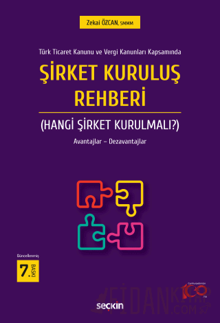 Türk Ticaret Kanunu ve Vergi Kanunları KapsamındaŞirket Kuruluş Rehber