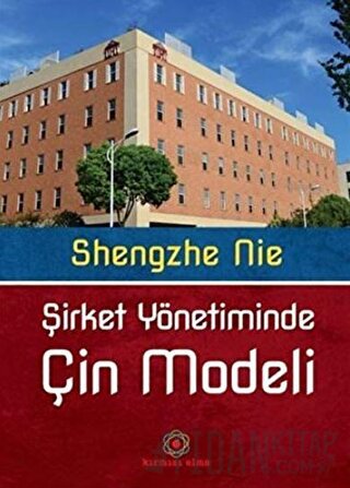 Şirket Yönetiminde Çin Modeli Shengzhe Nie