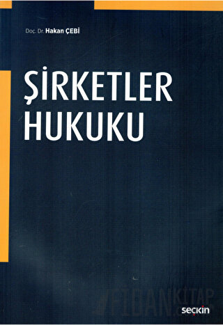 Şirketler Hukuku Hakan Çebi