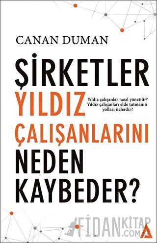 Şirketler Yıldız Çalışanlarını Neden Kaybeder ? Canan Duman