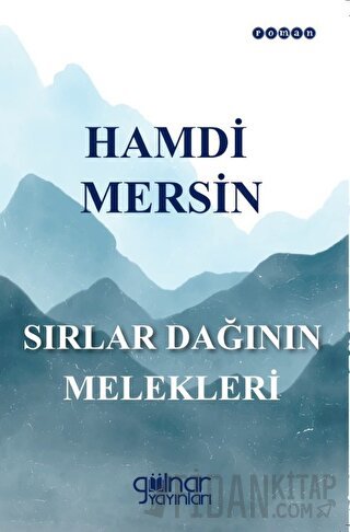 Sırlar Dağının Melekleri Hamdi Mersin