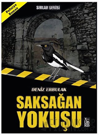 Sırlar Serisi - Saksağan Yokuşu (Ciltli) Deniz Erbulak