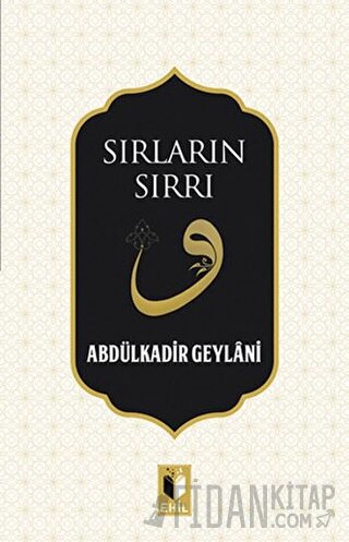 Sırların Sırrı Abdulkadir Geylani