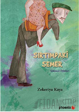 Sırtımdaki Semer Zekeriya Kaya