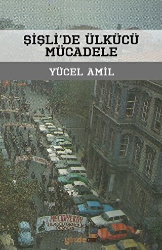 Şişli'de Ülkücü Mücadele Yücel Amil