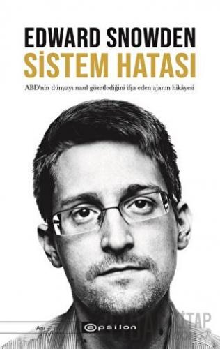 Sistem Hatası Edward Snowden