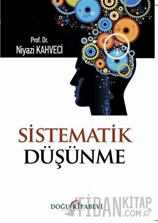 Sistematik Düşünme Niyazi Kahveci