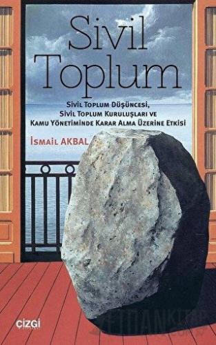 Sivil Toplum İsmail Akbal