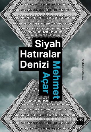 Siyah Hatıralar Denizi Mehmet Açar