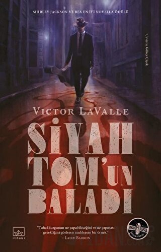 Siyah Tom’un Baladı Victor LaValle