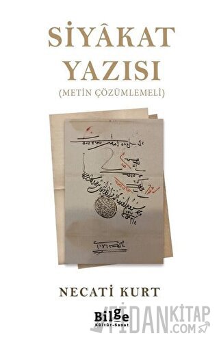 Siyakat Yazısı (Metin Çözümlemeli) Necati Kurt