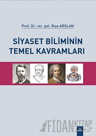 Siyaset Biliminin Temel Kavramları Rıza Arslan