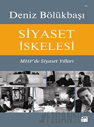 Siyaset İskelesi Deniz Bölükbaşı