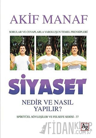 Siyaset Nedir ve Nasıl Yapılır? Akif Manaf