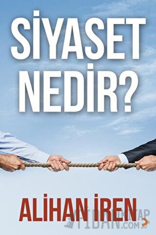 Siyaset Nedir? Alihan İren