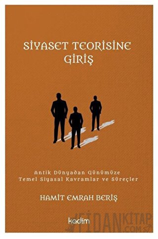 Siyaset Teorisine Giriş Hamit Emrah Beriş