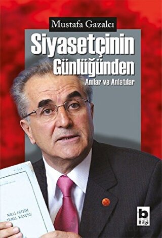 Siyasetçinin Günlüğünden Mustafa Gazalcı