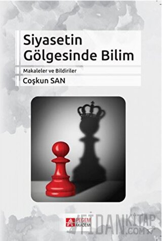 Siyasetin Gölgesinde Bilim Coşkun San