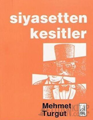 Siyasetten Kesitler Mehmet Turgut