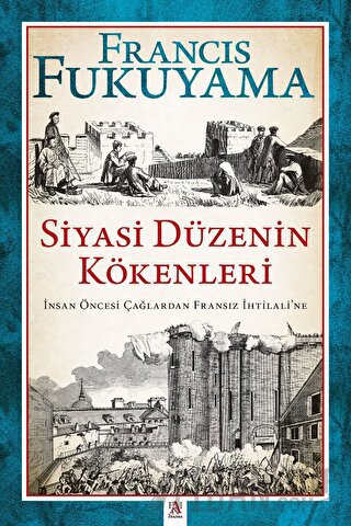 Siyasi Düzenin Kökenleri Francis Fukuyama