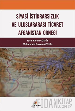 Siyasi İktidarsızlık ve Uluslararası Ticaret Afganistan Örneği Mohamma