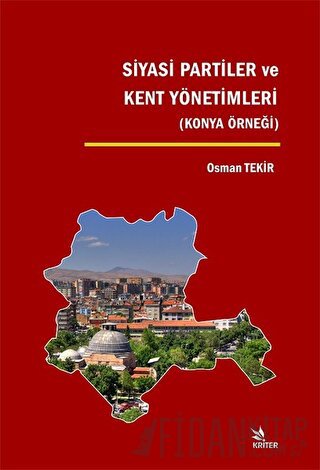 Siyasi Partiler ve Kent Yönetimleri Osman Tekir