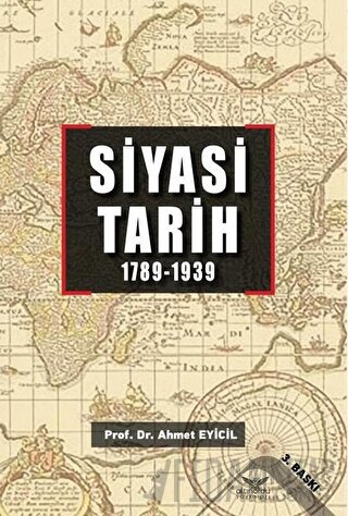 Siyasi Tarih (1789 - 1939) Ahmet Eyicil