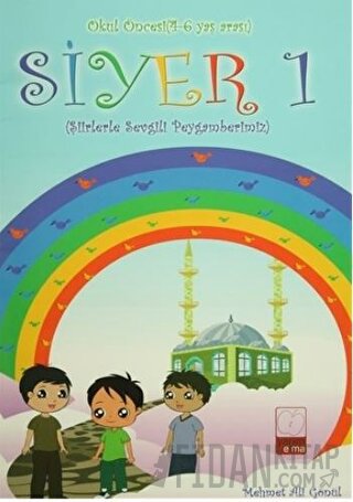 Siyer 1 - Okul Öncesi (4-6 Yaş Arası) Mehmet Ali Gönül