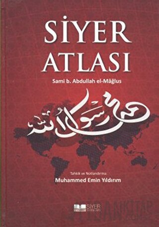 Siyer Atlası (Ciltli) Sami B. Abdullah el-Mağlus