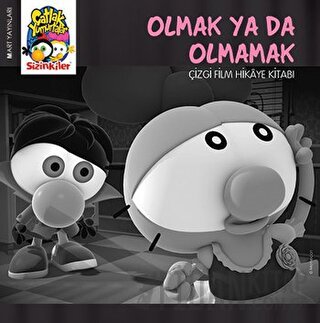 Sizinkiler - Olmak ya da Olmamak Kolektif