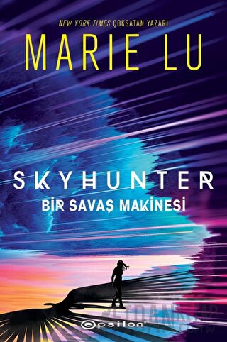 Skyhunter: Bir Savaş Makinesi (Ciltli) Marie Lu