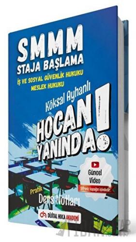 SMMM İş ve Sosyal Güvenlik Hukuku - Meslek Hukuku Pratik Ders Notları 