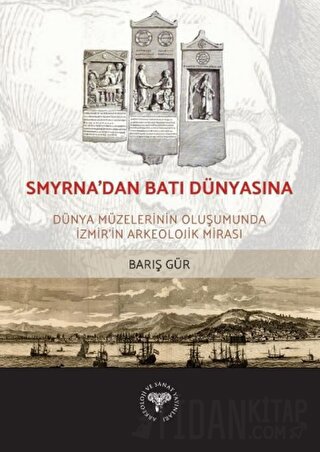 Smyrna'dan Batı Dünyasına Barış Gür