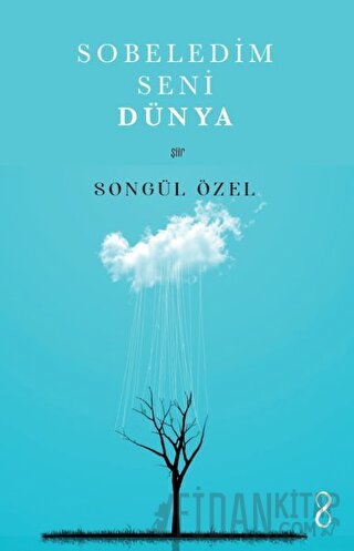 Sobeledim Seni Dünya Songül Özel