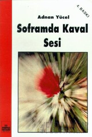 Soframda Kaval Sesi Adnan Yücel