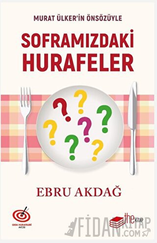 Soframızdaki Hurafeler Ebru Akdağ