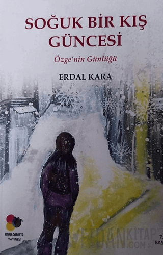 Soğuk Bir Kış Güncesi Erdal Kara