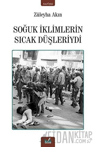 Soğuk İklimlerin Sıcak Düşleriydi Züleyha Akın