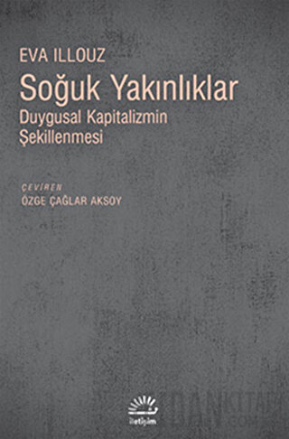 Soğuk Yakınlıklar Eva Illouz