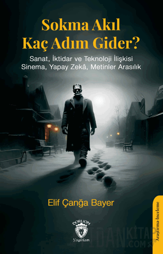 Sokma Akıl Kaç Adım Gider? Elif Çanğa Bayer